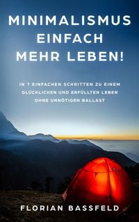 Produktbild: Minimalismus: Einfach mehr Leben!