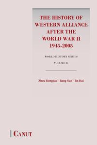 Produktbild: The History of Western Alliance after the World War II (1945-2005)