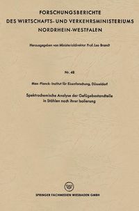 Produktbild: Spektrochemische Analyse der Gef&uuml;gebestandteile in St&auml;hlen nach ihrer Isolierung