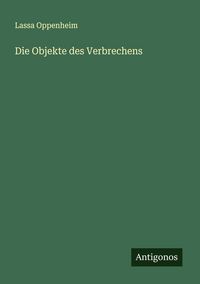 Produktbild: Die Objekte des Verbrechens