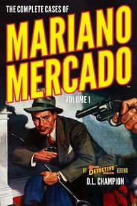 Produktbild: The Complete Cases of Mariano Mercado, Volume 1