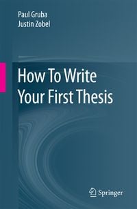 Produktbild: How To Write Your First Thesis