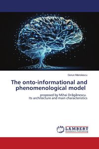 Produktbild: The onto-informational and phenomenological model