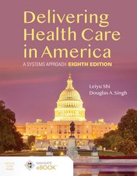 Produktbild: Delivering Health Care in America: A Systems Approach