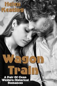 Produktbild: Wagon Train (A Pair Of Clean Western Historical Romances)