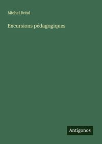 Produktbild: Excursions p&eacute;dagogiques