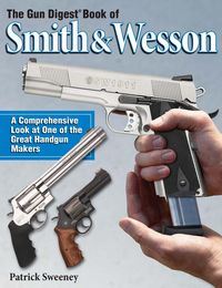 Produktbild: The Gun Digest Book of Smith & Wesson