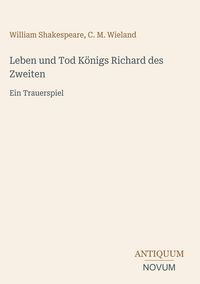 Produktbild: Leben und Tod K&ouml;nigs Richard des Zweiten