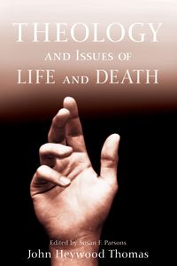 Produktbild: Theology and Issues of Life and Death