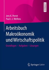 Produktbild: Arbeitsbuch Makro&ouml;konomik und Wirtschaftspolitik