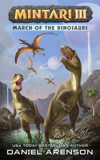 Produktbild: March of the Dinosaurs (Mintari, #3)