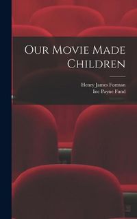 Produktbild: Our Movie Made Children