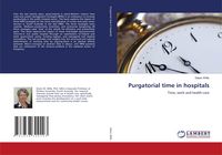 Produktbild: Purgatorial time in hospitals