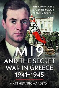 Produktbild: MI9 and the Secret War in Greece 1941-1945