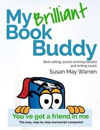 Produktbild: My Brilliant Book Buddy: The easy, step-by-step manuscript companion
