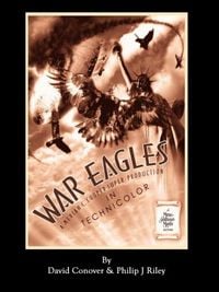 Produktbild: WAR EAGLES - The Unmaking of an Epic - An Alternate History for Classic Film Monsters