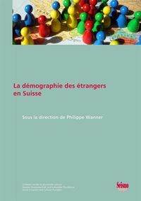 Produktbild: La démographie des étrangers en Suisse