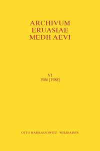 Produktbild: Archivum Eurasiae Medii Aevi VI 1986 [1988]