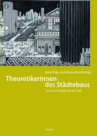 Produktbild: Theoretikerinnen des St&auml;dtebaus