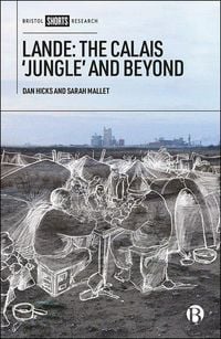 Produktbild: Lande: The Calais 'Jungle' and Beyond