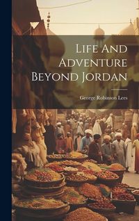 Produktbild: Life And Adventure Beyond Jordan
