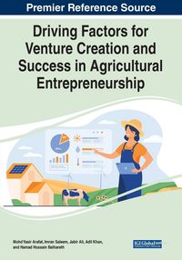 Produktbild: Driving Factors for Venture Creation and Success in Agricultural Entrepreneurship