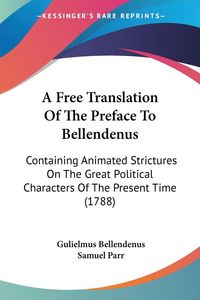 Produktbild: A Free Translation Of The Preface To Bellendenus