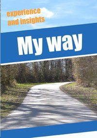 Produktbild: Gift books / My way - experience and insights - Journal notebook / gift book with numbered pages and table of contents