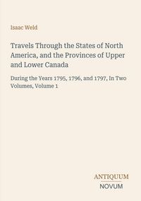 Produktbild: Travels Through the States of North America, and the Provinces of Upper and Lower Canada