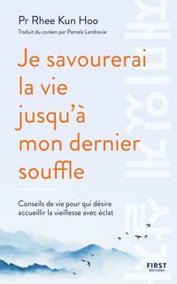 Produktbild: Je savourerai la vie jusqu'&agrave; mon dernier souffle