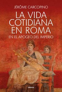 Produktbild: La vida cotidiana en Roma