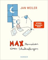 Bild vom Artikel Max - Memoiren eines Schulanfängers vom Autor Jan Weiler