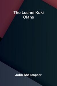 Produktbild: The Lushei Kuki Clans