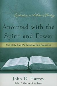Produktbild: Anointed with the Spirit and Power: The Holy Spirit's Empowering Presence