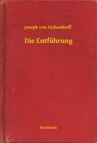 Produktbild: Die Entf&uuml;hrung