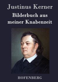 Produktbild: Bilderbuch aus meiner Knabenzeit