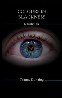 Produktbild: Colours In Blackness: Book #3 - Desolation
