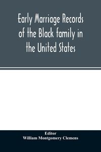 Produktbild: Early marriage records of the Black family in the United States