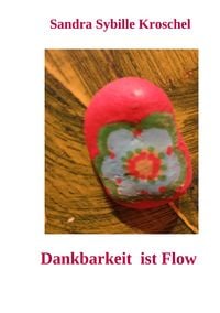 Produktbild: Dankbarkeit ist Flow