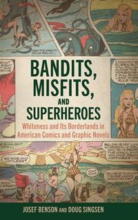 Produktbild: Bandits, Misfits, and Superheroes