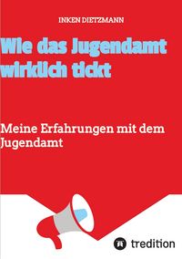 Produktbild: Wie das Jugendamt wirklich tickt