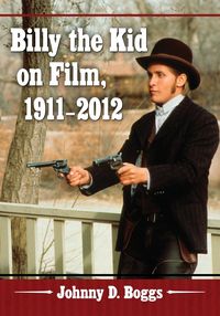 Produktbild: Billy the Kid on Film, 1911-2012