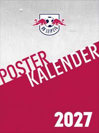Produktbild: RB Leipzig 2027 - Posterkalender