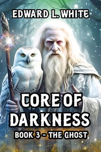 Produktbild: Core of Darkness Book 3 - The Ghost