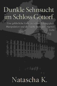 Produktbild: Dunkle Sehnsucht im Schloss Gottorf