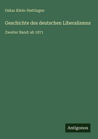 Produktbild: Geschichte des deutschen Liberalismus