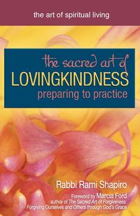 Produktbild: The Sacred Art of Lovingkindness