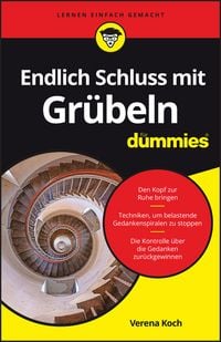 Produktbild: Endlich Schluss mit Gr&uuml;beln f&uuml;r Dummies