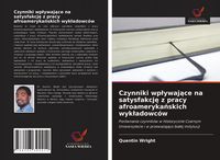 Produktbild: Czynniki wp&iquest;ywaj&iquest;ce na satysfakcj&iquest; z pracy afroameryka&iquest;skich wyk&iquest;adowc&oacute;w