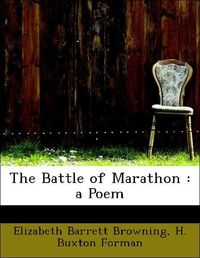Produktbild: Browning, E: Battle of Marathon : a Poem